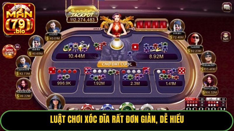 Luật chơi xóc đĩa rất đơn giản, dễ hiểu.