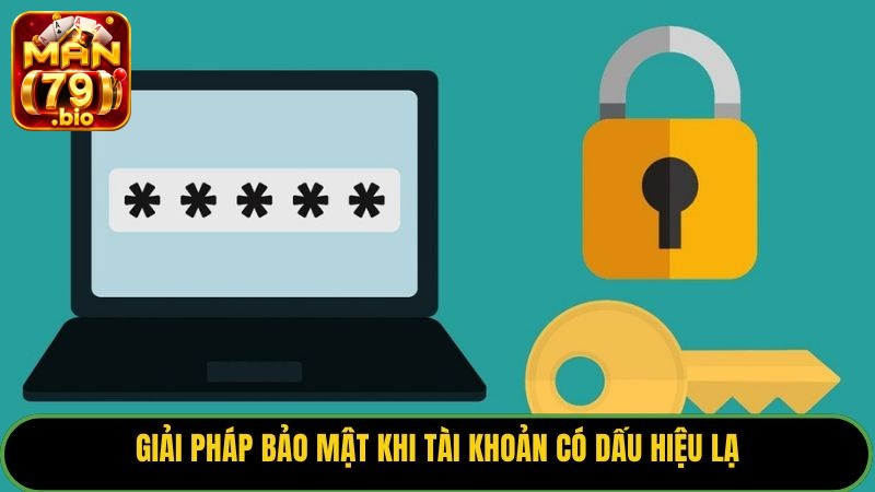 Đăng Nhập Man79: Truy Cập An Toàn & Khắc Phục Sự Cố Từ A-Z 3 Giải pháp bảo mật khi tài khoản có dấu hiệu lạ.